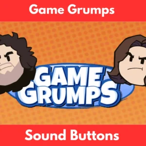 Game Grumps Soundboard