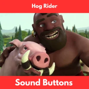 Hog Rider soundboard