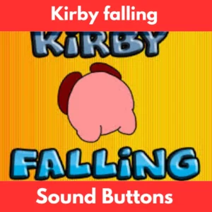 Kirby falling soundboard