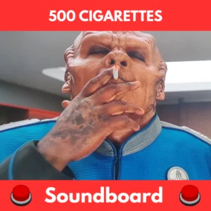500 cigarettes soundboard