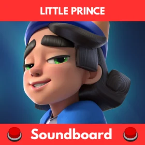 Clash Royale Little Prince soundboard