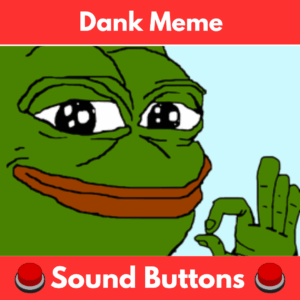 Dank Meme Soundboard