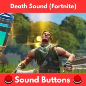 Death-Sound-Fortnite-Soundboard