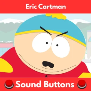 Eric Cartman Soundboard