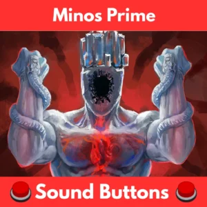 Minos Prime Soundboard