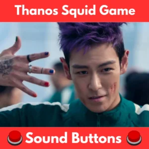 Thanos-Squid-Game-Sound-Buttons