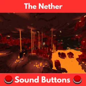 The Nether soundboard