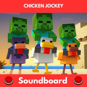 Chicken Jockey soundboard