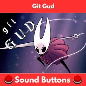 Git Gud Soundboard