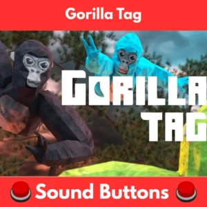 Gorilla-Tag-Sound-Buttons