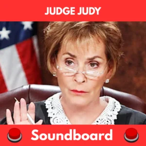 Judge Judy Soundboard