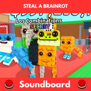 Steal a brainrot soundboard