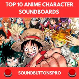 Top 10 Anime Character Soundboards for Fans thumbnail