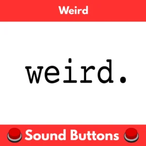 Weird Soundboard