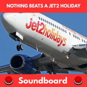 Nothing Beats A Jet2 Holiday soundboard