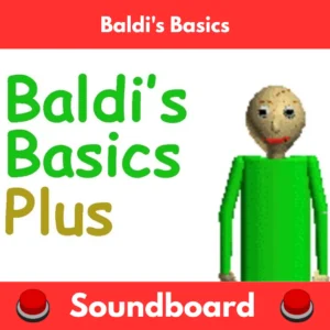 Baldis-Basics-Soundboard