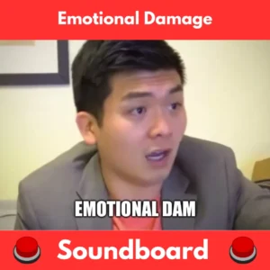 Emotional-Damage-Soundboard
