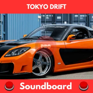 Tokyo Drift soundboard