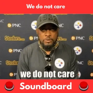 We-do-not-care-Soundboard