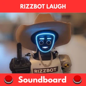 rizzbot laugh soundboard