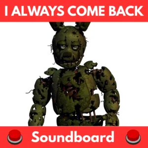 I-Always-Come-Back-Soundboard