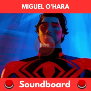 Miguel O'hara soundboard