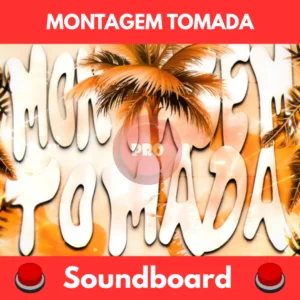 Montagem Tomada soundboard