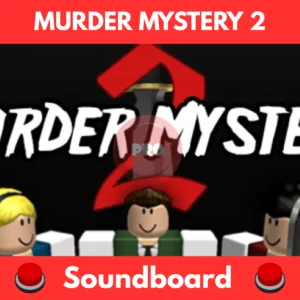 Murder Mystery 2 soundboard