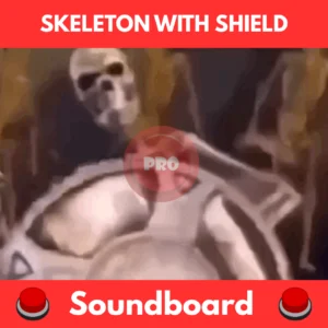 Skeleton Banging On Shield Soundboard