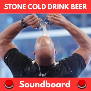 Stone-Cold-Drink-Beer-Soundboard