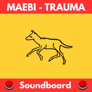 Maebi-Trauma-Soundboard