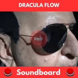 dracula flow soundboard