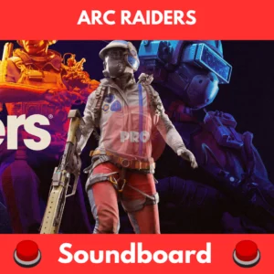 Arc raiders soundboard