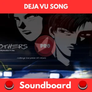 DEJA VU soundboard