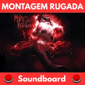 MONTAGEM-RUGADA-Soundboard