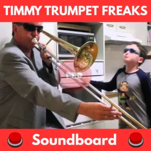 Timmy trumpet freaks soundboard