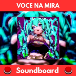 Voce-na-Mira-Soundboard