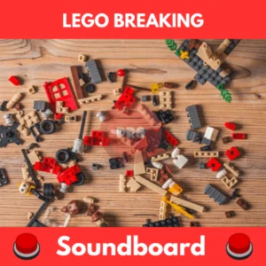 lego breaking soundboard