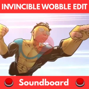 Invincible-Wobble-Edit-Soundboard
