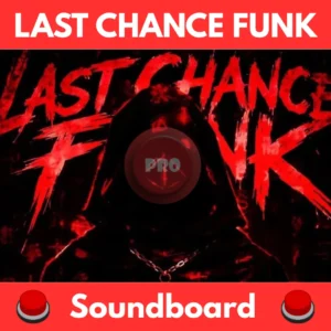 Last-Chance-Funk-Soundboard