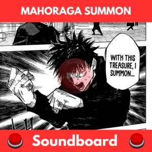 Mahoraga summon soundboard