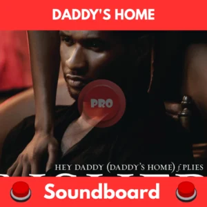 Daddy's Home soundboard