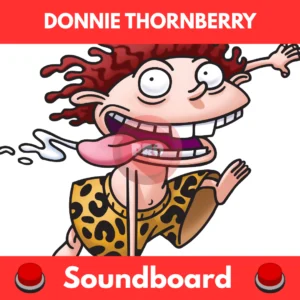 Donnie Thornberry soundboard