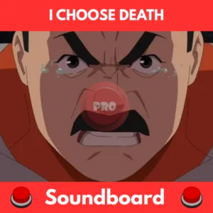 I choose Death soundboard