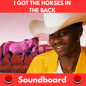 I-got-the-horses-in-the-back-Soundboard