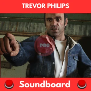 Trevor Philips soundboard