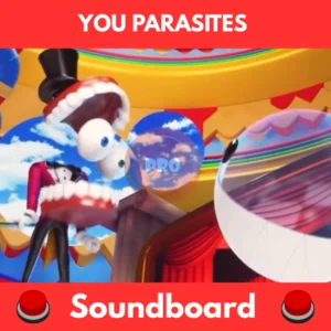 You parasites soundboard