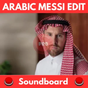 Arabic-Messi-Edit-Soundboard