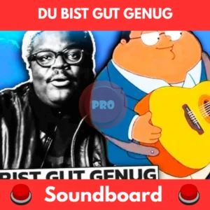 Du bist gut genug soundboard