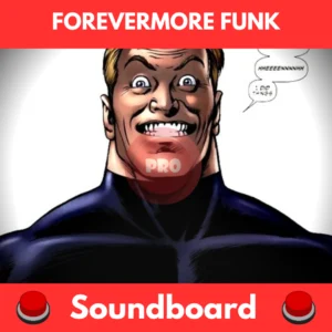 FOREVERMORE FUNK soundboard